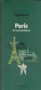 Guide du pneu Michelin : Paris et sa banlieue.. GUIDE VERT PARIS ET SA BANLIEUE 