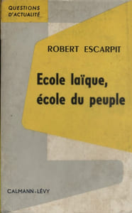 Ecole laïque, école du peuple.