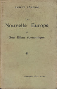 La nouvelle Europe et son bilan économique.