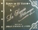 La Savoie pittoresque. Album de 92 vues. Avec une carte dépliante.. SYNDICAT D'INITIATIVE DE LA SAVOIE 