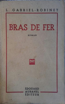 Bras de fer.. GABRIEL-ROBINET L.