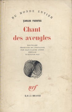 Chant des aveugles. Nouvelles.. FUENTES Carlos