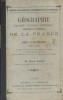 Géographie physique, politique, historique, administrative et économique de la France et de ses colonies. (Cours complet).. SALE René 