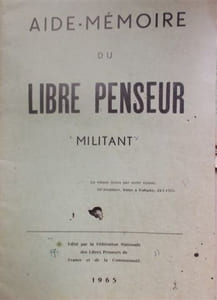 Aide-mémoire du libre penseur militant.