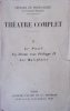 Théâtre complet. II : Le passé - Un drame sous Philippe II - Les Malefilâtre.. PORTO-RICHE Georges de 