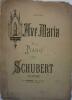 Ave Maria. Pour piano. Nouvelle transcription soigneusement doigtée et accentuée par A. Decq.. SCHUBERT Franz 