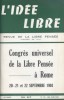 L'idée libre. 1978. N° 115. Numéro spécial : Congrès universel de la libre pensée à Rome - 20-21 et 22 septembre 1904. Revue de la libre pensée.. ...