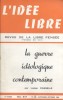 L'idée libre. 1982. N° 141. Numéro spécial : La guerre idéologique contemporaine, par Lucien Casselle. Revue de la libre pensée.. L'IDEE LIBRE 1982 