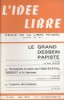 L'idée libre. 1983. N° 154. Le grand destin papiste, par Roger Labrusse. L'abbé Raynal - Diderot et le fascisme ... Revue de la libre pensée.. L'IDEE ...