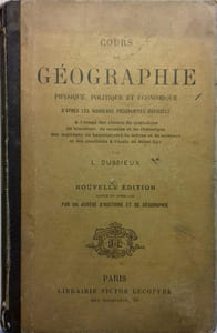 Cours de géographie physique, politique et économique. Classes de 4e - 3e, seconde et rhétorique.