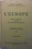 L'Europe. Classes de quatrième et 2 e année des E.P.S. Programme de 1937.. BARON Etienne 