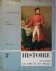 Histoire. Les XVIII e et XIX e siècles (1715-1870). Classe de 3e.. BOIS Paul - VERPEAUX France 