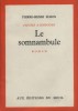 Le somnambule. Roman. (Figures à Cordouan). SIMON Pierre-Henri 