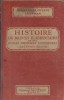 Histoire du brevet élémentaire et des écoles primaires supérieures. (Les trois années réunies). Edition revue et remaniée par Georges Huisman.. AMMANN ...