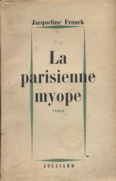 La parisienne myope. Roman.. FRANCK Jacqueline