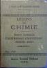 Leçons de chimie. Brevet supérieur. Ecoles normales d'instituteurs. Première année. Première année : Métalloïdes.. GUYOT J. - GAUTHIER-ECHARD (Mme) 