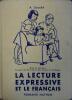 La lecture expressive et le français au cours moyen. (Classes de 8e et 7e).. SOUCHE A. 