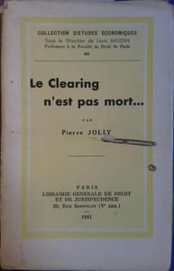 Le clearing n'est pas mort …