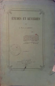 Etudes et rêveries. Envoi de l'auteur.