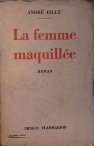 La femme maquillée. Roman.