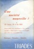 Triades - Tome XIX, numéro 4 : Une société nouvelle? Revue de culture humaine inspirée de l'enseignement de Rudolf Steiner.. TRIADES 1972 