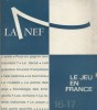 La Nef Nouvelle série N° 16 17 : Le jeu en France.. LA NEF 