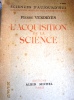 L'acquisition de la science.. VENDRYES J. 