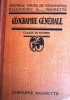 Géographie générale. Classe de seconde.. GALLOUEDEC L. - MAURETTE F. 