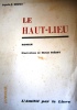 Le Haut-Lieu.. ROBINET Augustin-R. Illustrations de Michel Frérot.