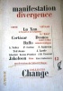 Revue Collectif Change N° 13 : Manifestation divergence. Chine - Vietnam - Cortazar - Desnos …. COLLECTIF CHANGE 