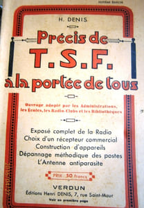 Précis de T.S.F. à la portée de tous.