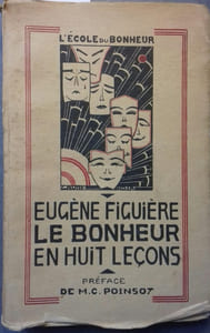 Le bonheur en huit leçons. Envoi de l'auteur.