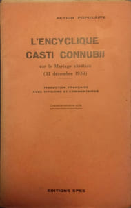 L'encyclique Casti Connubii sur le mariage chrétien (31 décembre 1930).