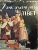 Sept ans d'aventures au Tibet.. HARRER Heinrich 