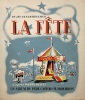 La F&ecirc;te.. BELVES (Pierre).