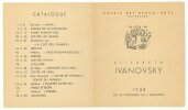 Exposition au Palais des Beaux-Arts.. IVANOVSKY (Elisabeth)