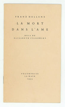 Plaquette de présentation. La Mort dans l’âme.. IVANOVSKY (Elisabeth). HELLENS (Franz).