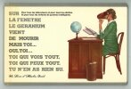 Sur la fenêtre, le géranium vient de mourir mais toi... oui, toi... toi qui vois tout, toi qui peux tout, tu n’en as rien su.. CULLUM (Albert).