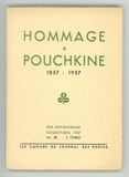 Hommage à Pouchkine. 1837-1937.. IVANOVSKY (Elisabeth). SCHAKHOWSKY (Zi...