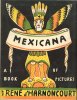 Mexicana.. HARNONCOURT (René d’).