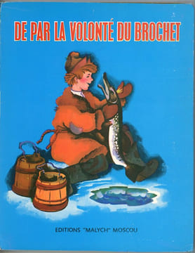 De par la volonté du brochet.. [Livre animé]. BARSOUKOV (Alexei).