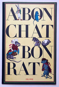 A bon chat bon rat.
