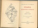 Osada. Ruzoveho ostrova. [La Colonie. L’Ile rose]. . VILDRAC (Charles) Pseudonyme de Charles Messager. EDY-LEGRAND. Pseudonyme d’Edouard Warschawsky.