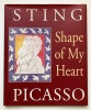 Shape of My Heart.. STING. PICASSO.