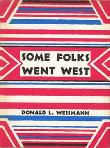 Some Folks Went West.