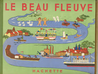 Le Beau Fleuve.