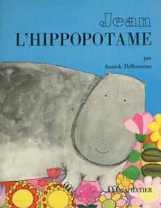 Jean l’hippopotame.