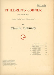 Children’s Corner. [Le Coin des enfants].
