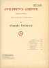 Children’s Corner. [Le Coin des enfants].. DEBUSSY (Claude).