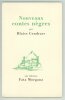 Nouveaux contes nègres.. CENDRARS (Blaise). Pseudonyme de Frédéric-Louis Sauser. BADAIRE (Jean-Gilles)